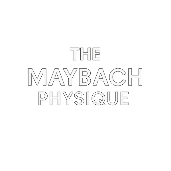 The Maybach Physique